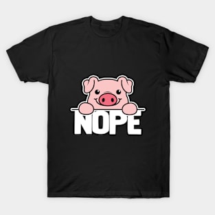 Pig Nope T-Shirt